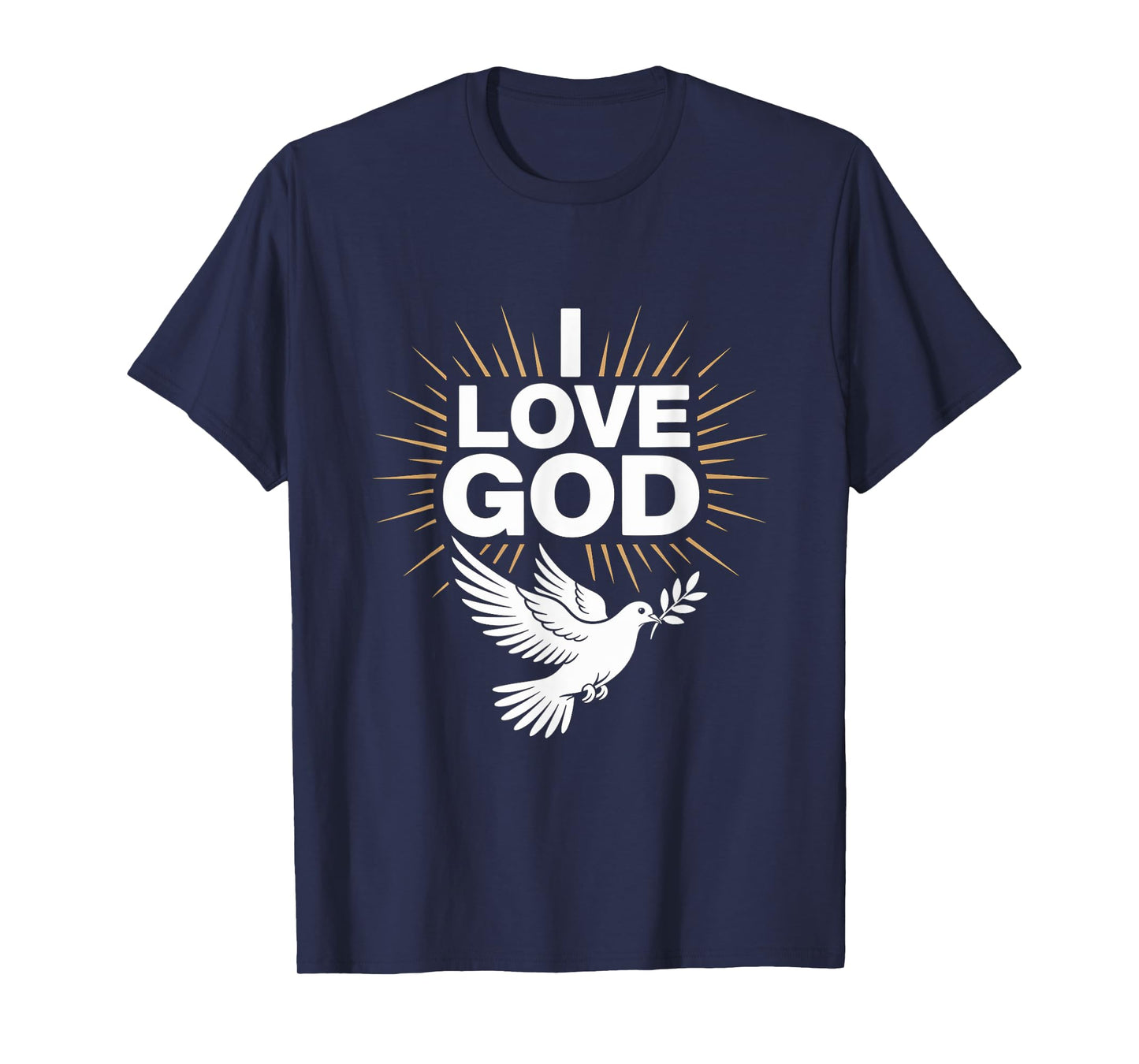 I Love God Dove Symbol Peaceful Faith T-Shirt