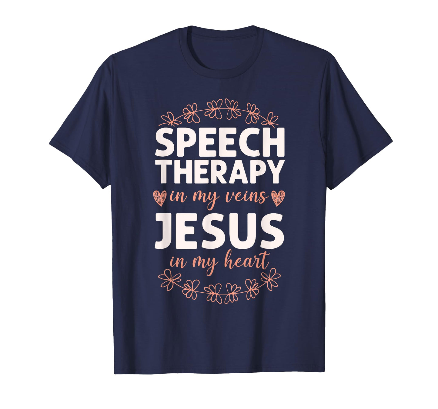 Speech Therapist Therapy Assistant SLP Faith Jesus Christian T-Shirt