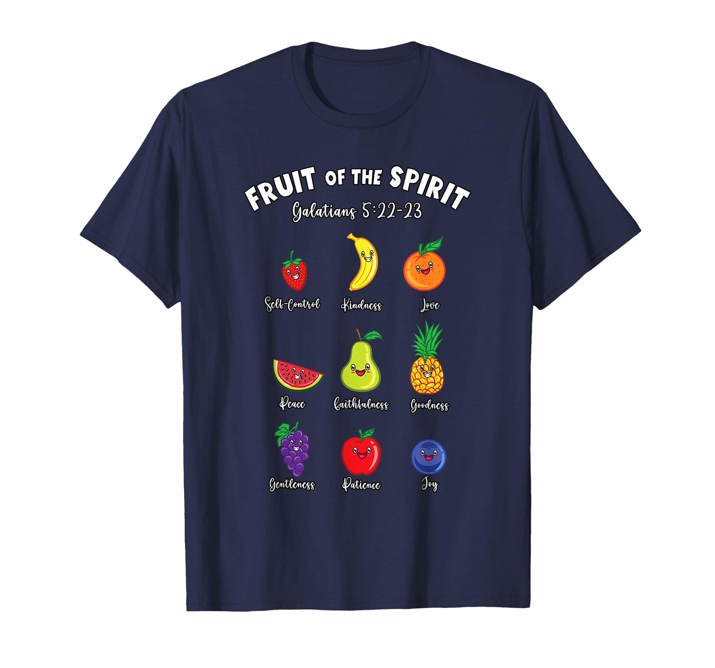 Fruits of the Spirit Galatians Christian Bible Jesus Faith T-Shirt