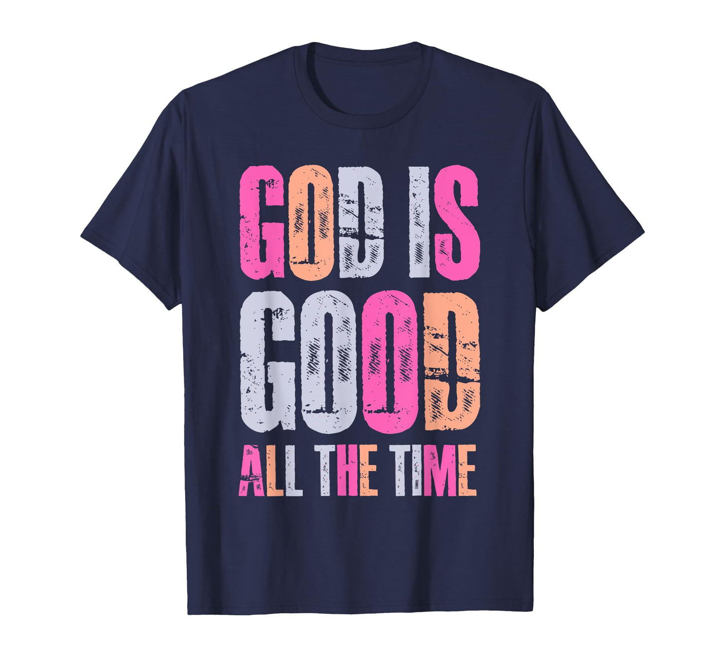 God is Good All The Time Religious Christian Jesus Vintage T-Shirt