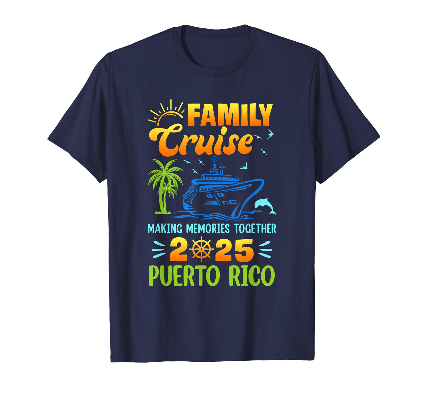 Puerto Rico Cruise 2025 Family Friends Group Vacation T-Shirt