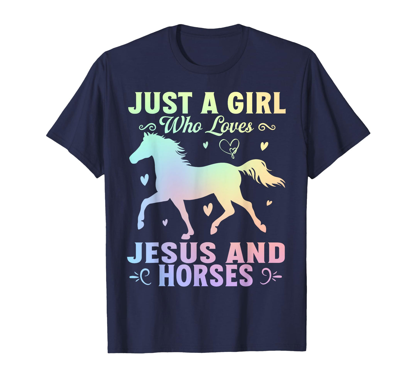 Just A Girl Who Loves Jesus And Horses T-Shirt