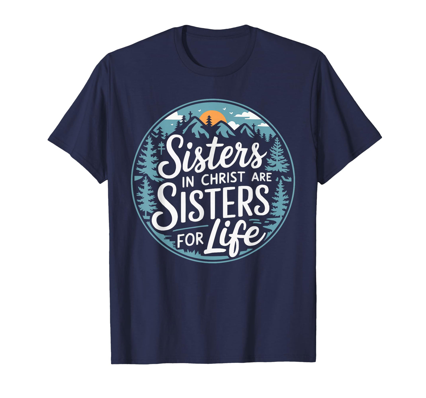 Sisters In Christ Religion Jesus Christian Women Faith T-Shirt