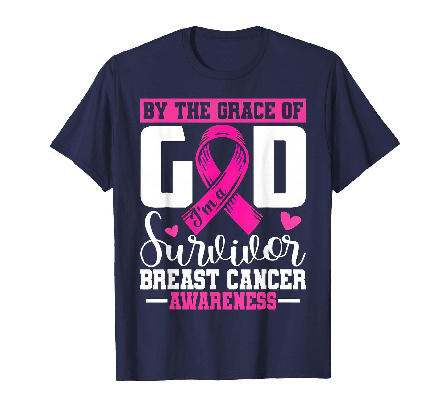 by The Grace God I'm A Survivor Breast Cancer Survivor T-Shirt