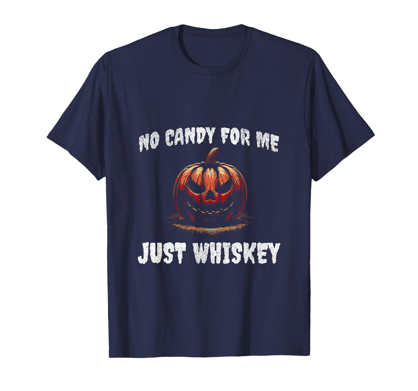 No candy for me. Just whisky funny Halloween 2024 T-Shirt