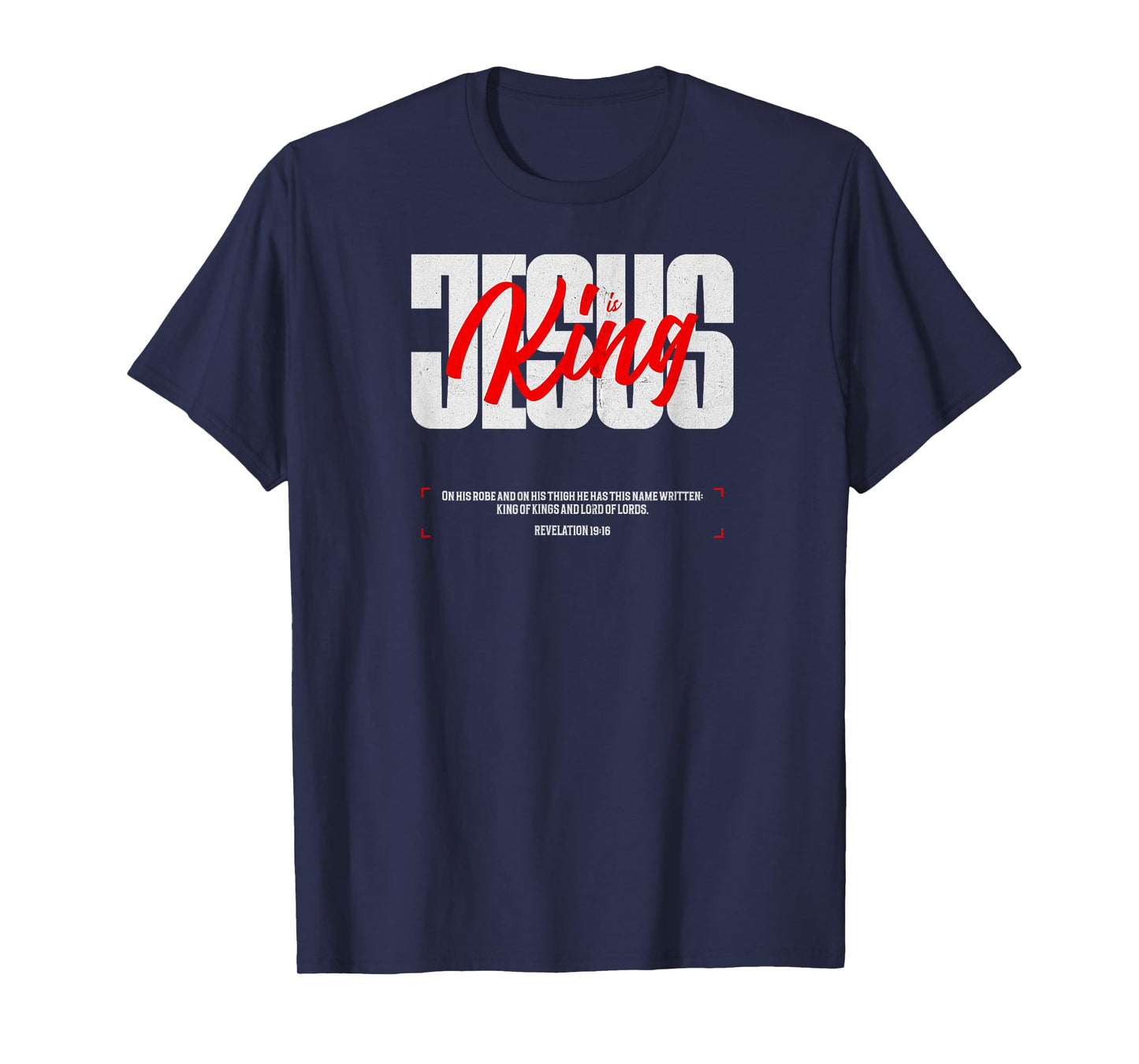 Jesus is King - Inspirational Christian Design T-Shirt