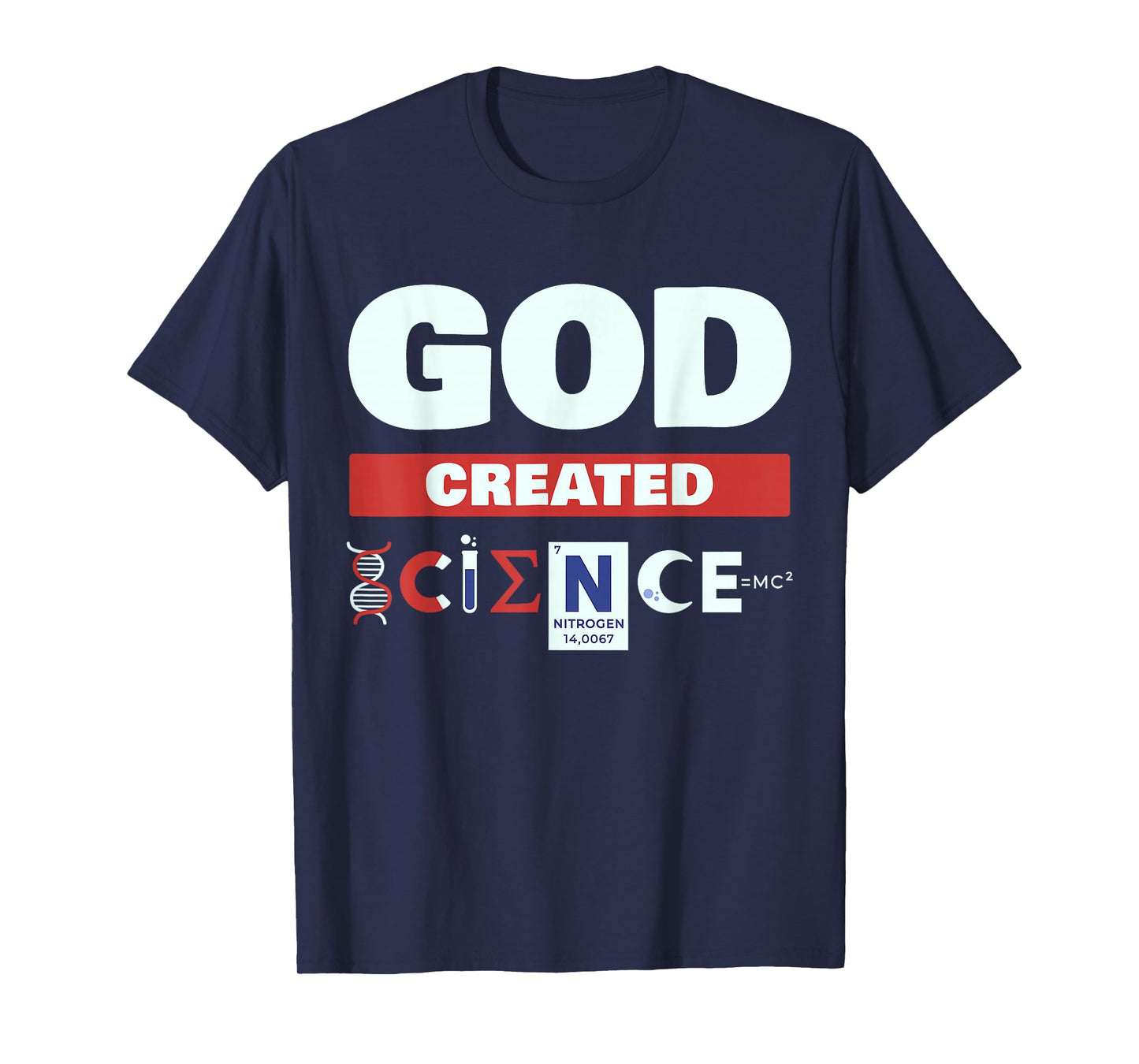 God Created Science - Christian T-Shirt