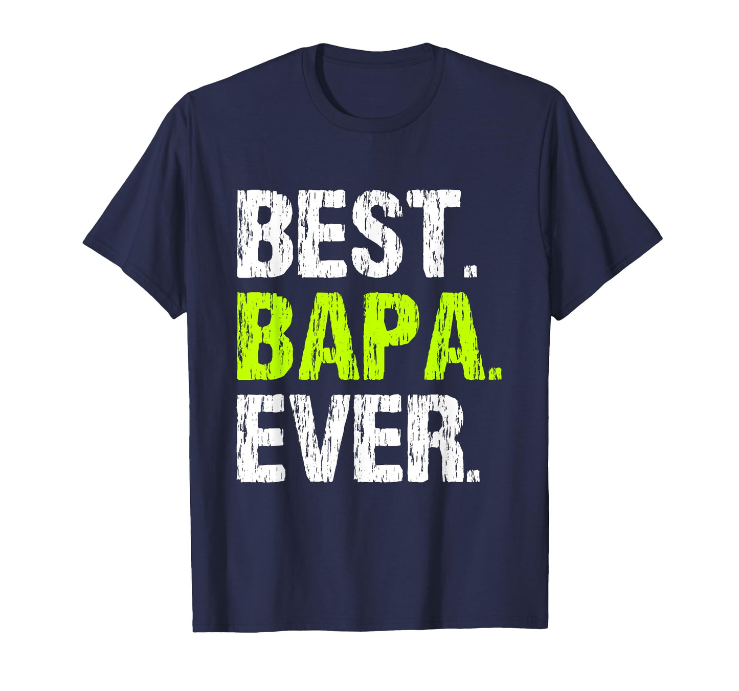 Family Cool Funny Best Bapa Ever T-Shirt