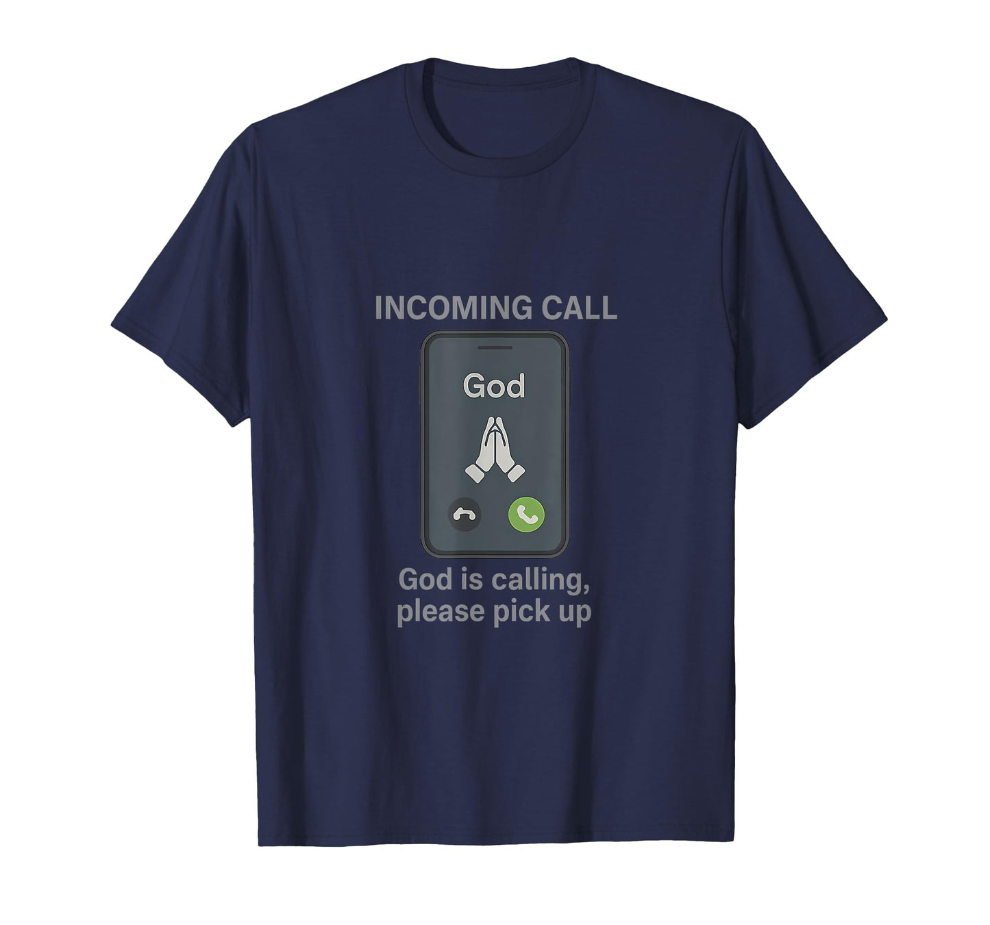 Incoming Call God is Calling Religious Phone UI Design T-Shirt