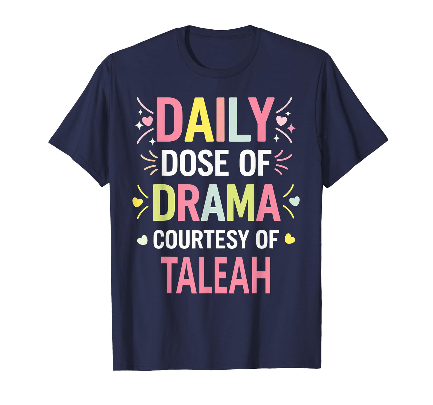 TALEAH Personalized Name Funny Cute Custom TALEAH Name T-Shirt