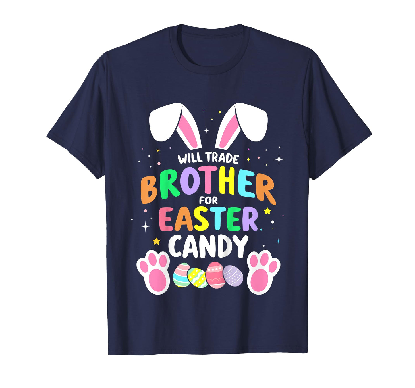 Kids Will trade brother for easter candy funny girls toddler T-Shirt