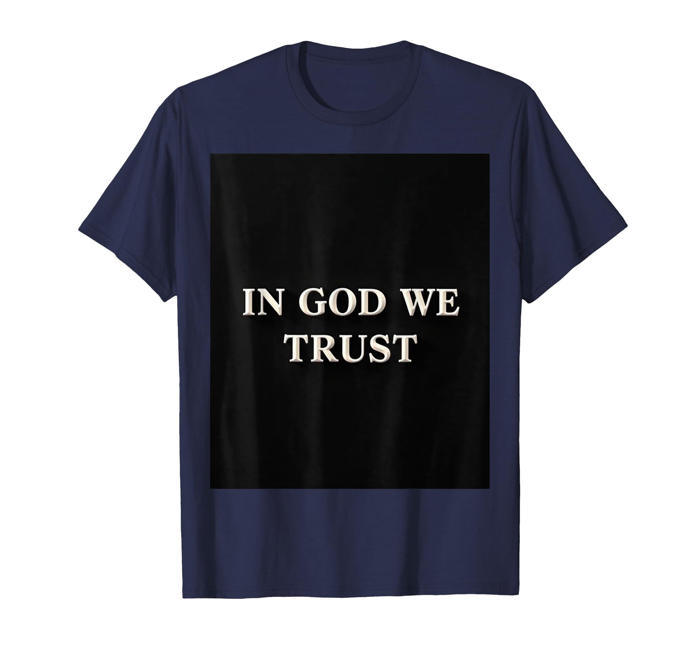 Nice Design in GOD WE Trust T-Shirt