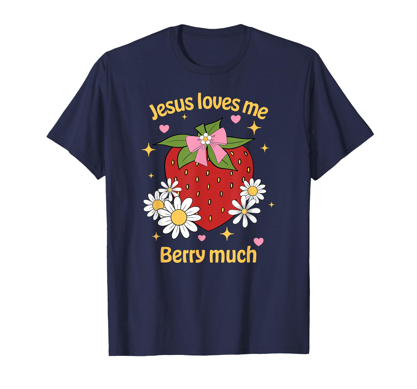 Christian Kids Jesus Loves Me Berry Much Cute Strawberry T-Shirt
