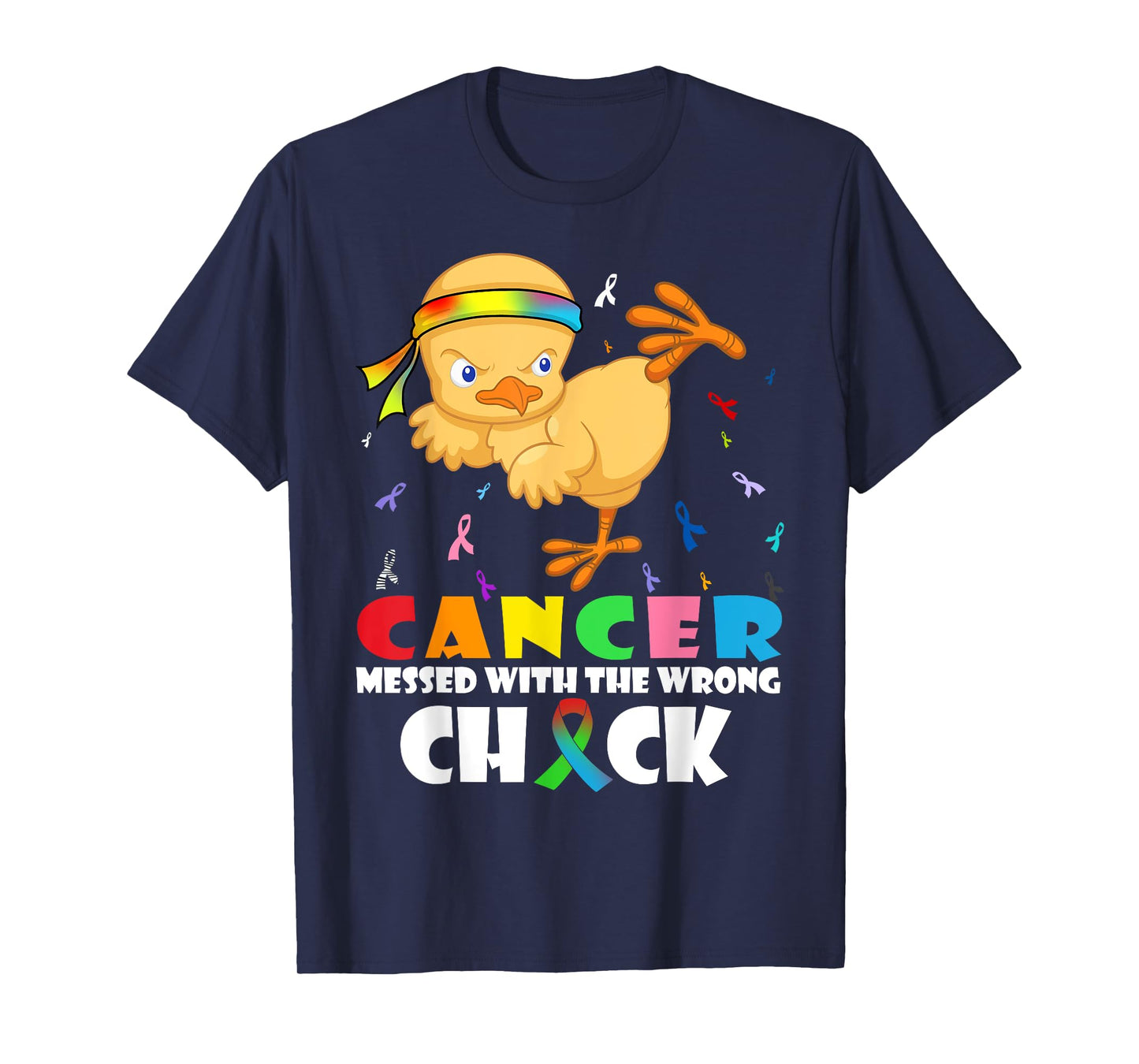 Cancer Messed With Wrong Chick Funny Cancer Warrior T-Shirt
