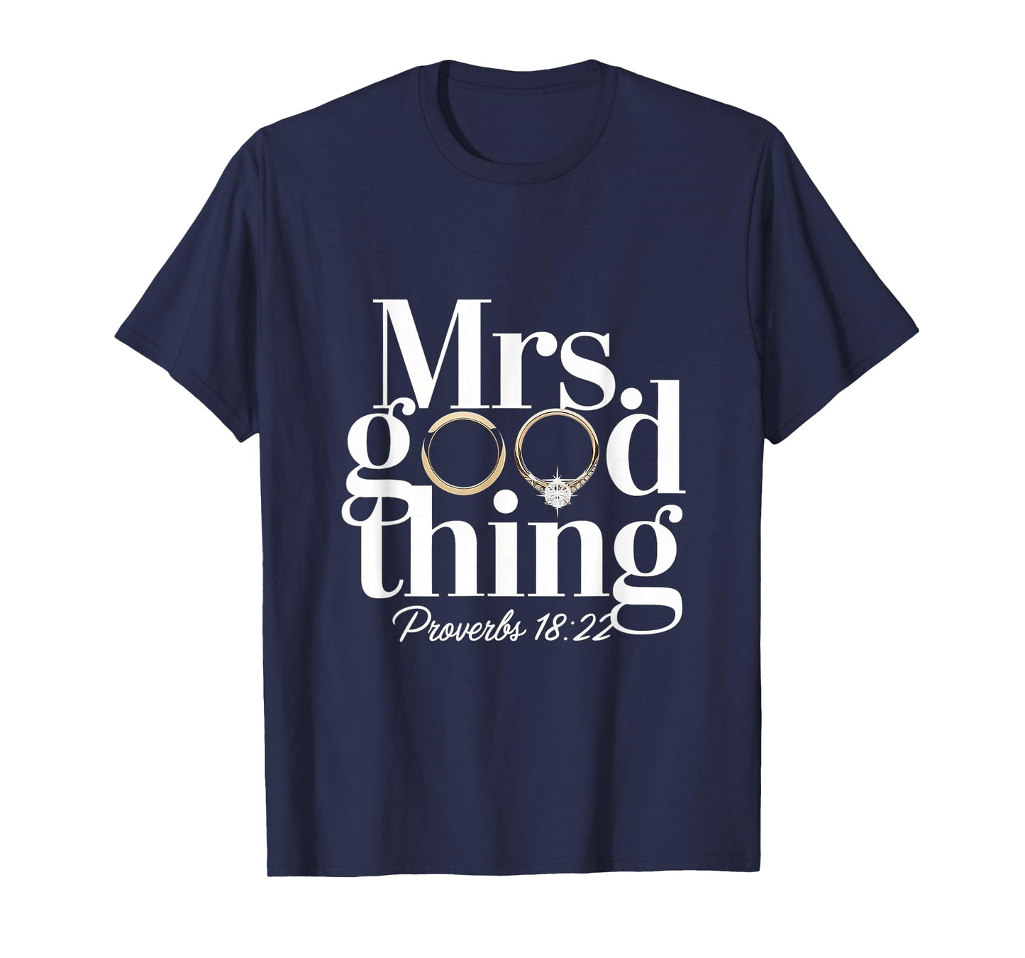 Mrs Good Thing Christian Proverbs Christian Couples T-Shirt