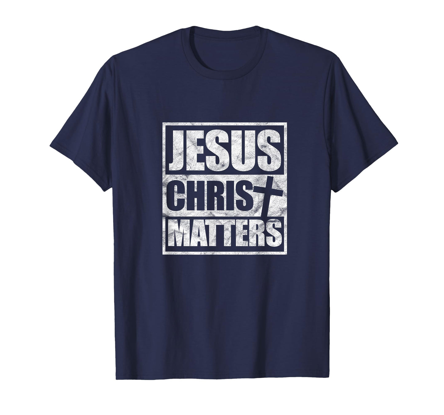 Jesus Christ Matters Christian Religious Cross T-Shirt
