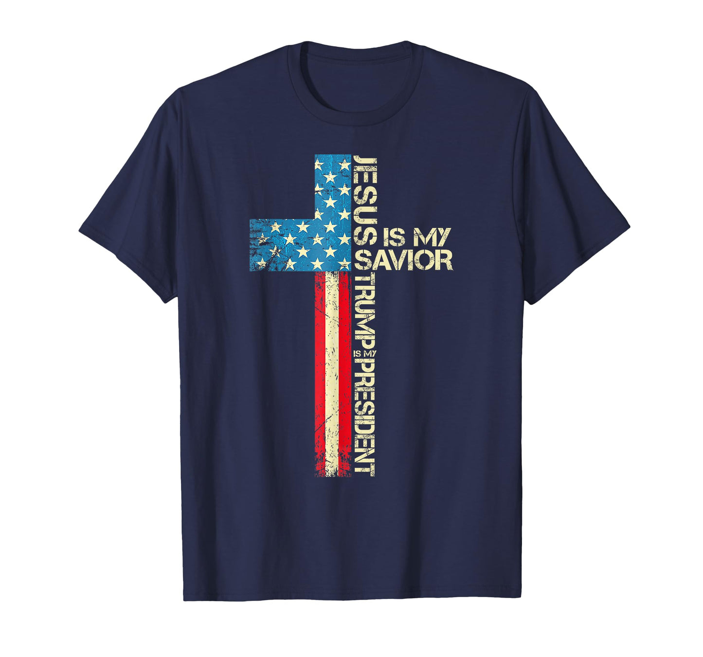 Jesus Is My Savior Trump Is My President 2024 USA Flag Cross T-Shirt