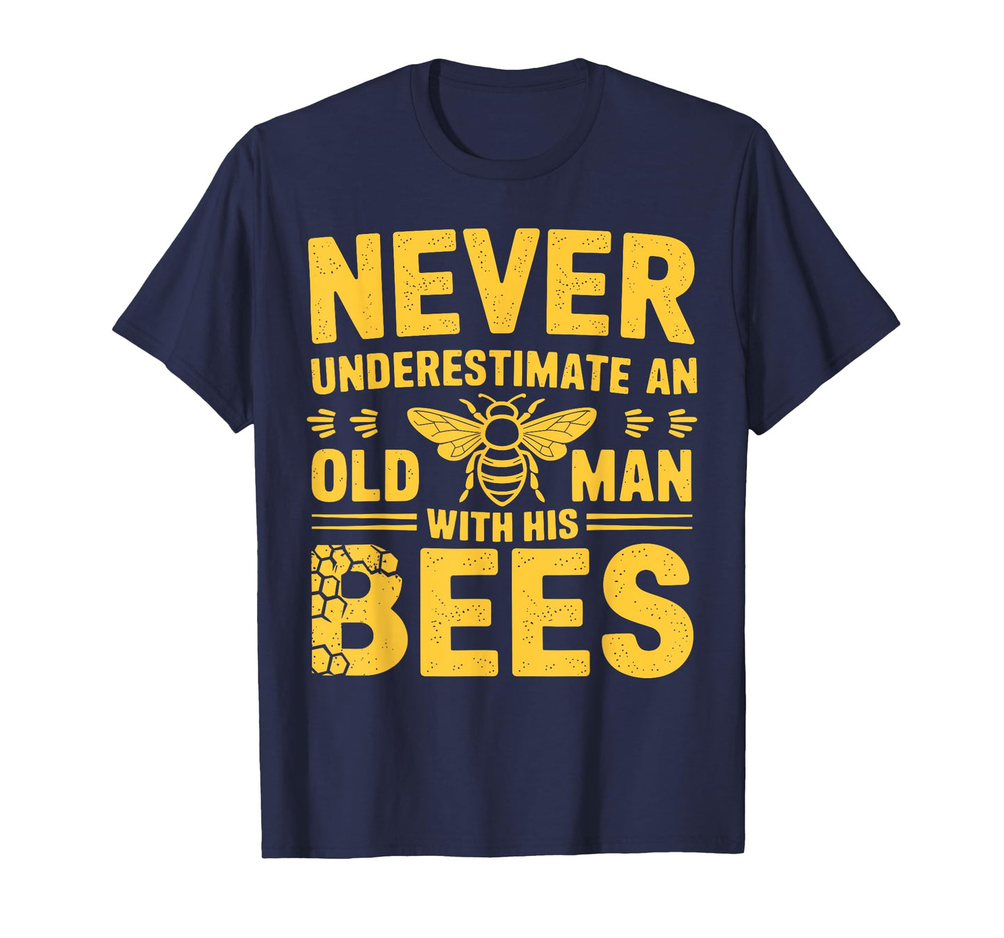 Apiary Bee Keeper An Old Man With His Bees Beekeeping T-Shirt
