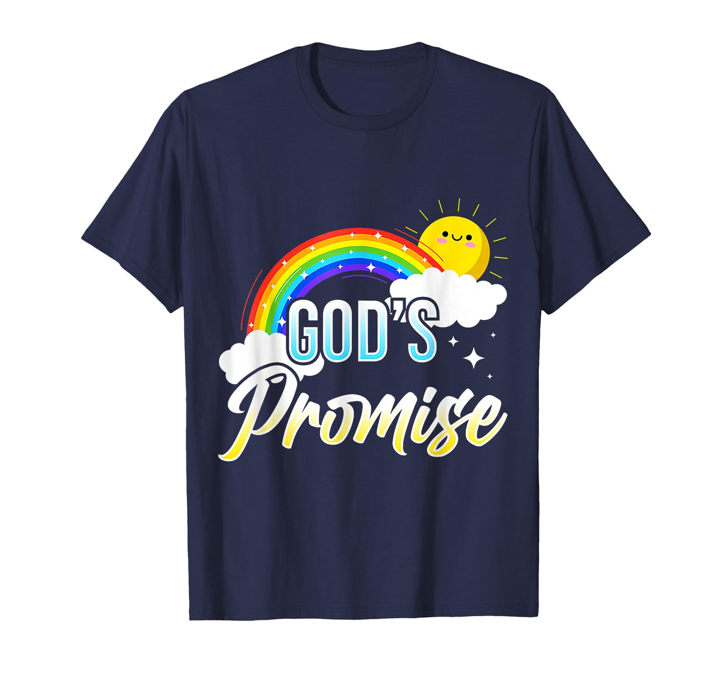 God's Promise a Rainbow - Christian Religion - Sun, Rainbow T-Shirt
