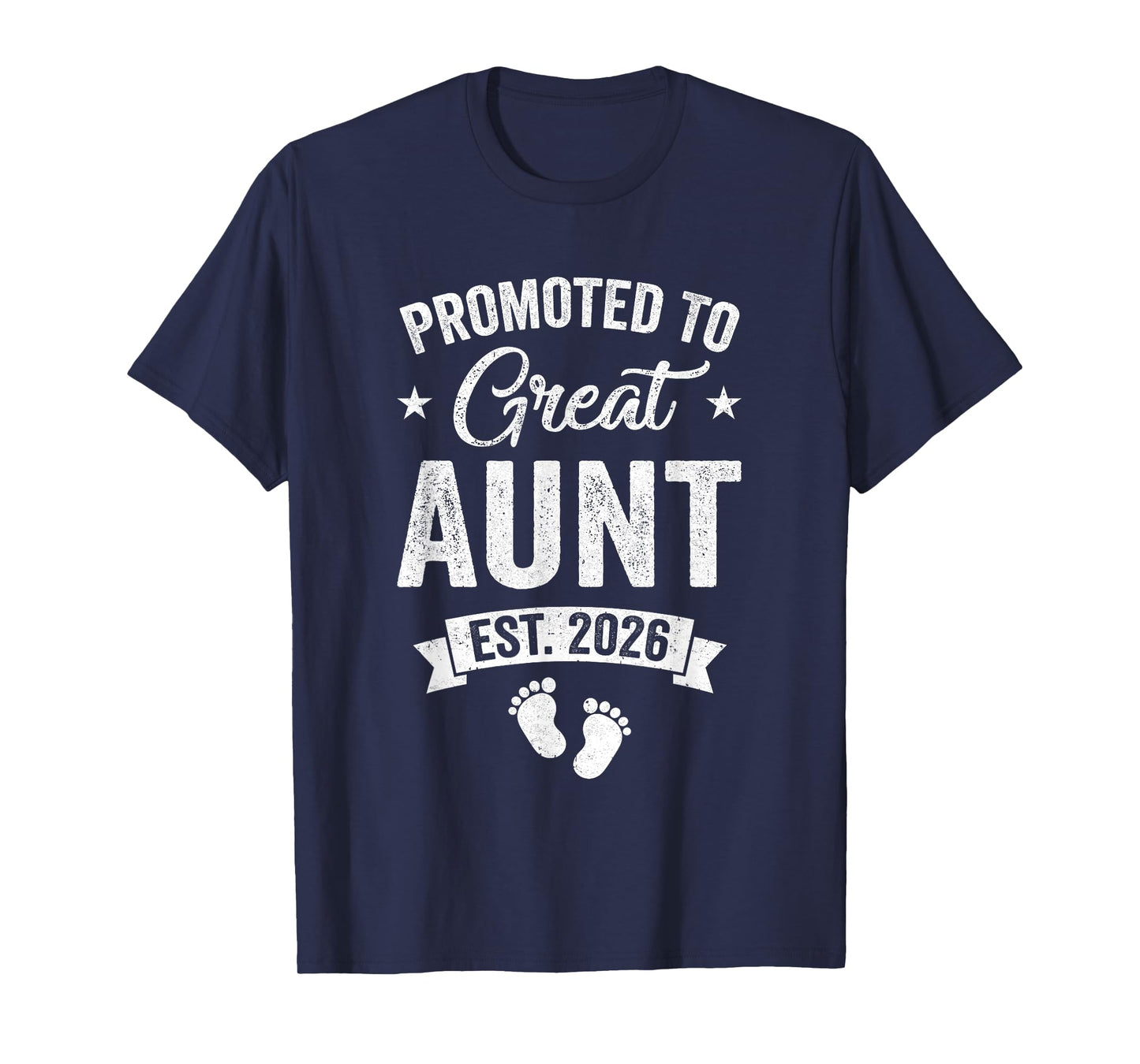 Promoted To Great Aunt Est 2026 Pregnancy Announcement T-Shirt
