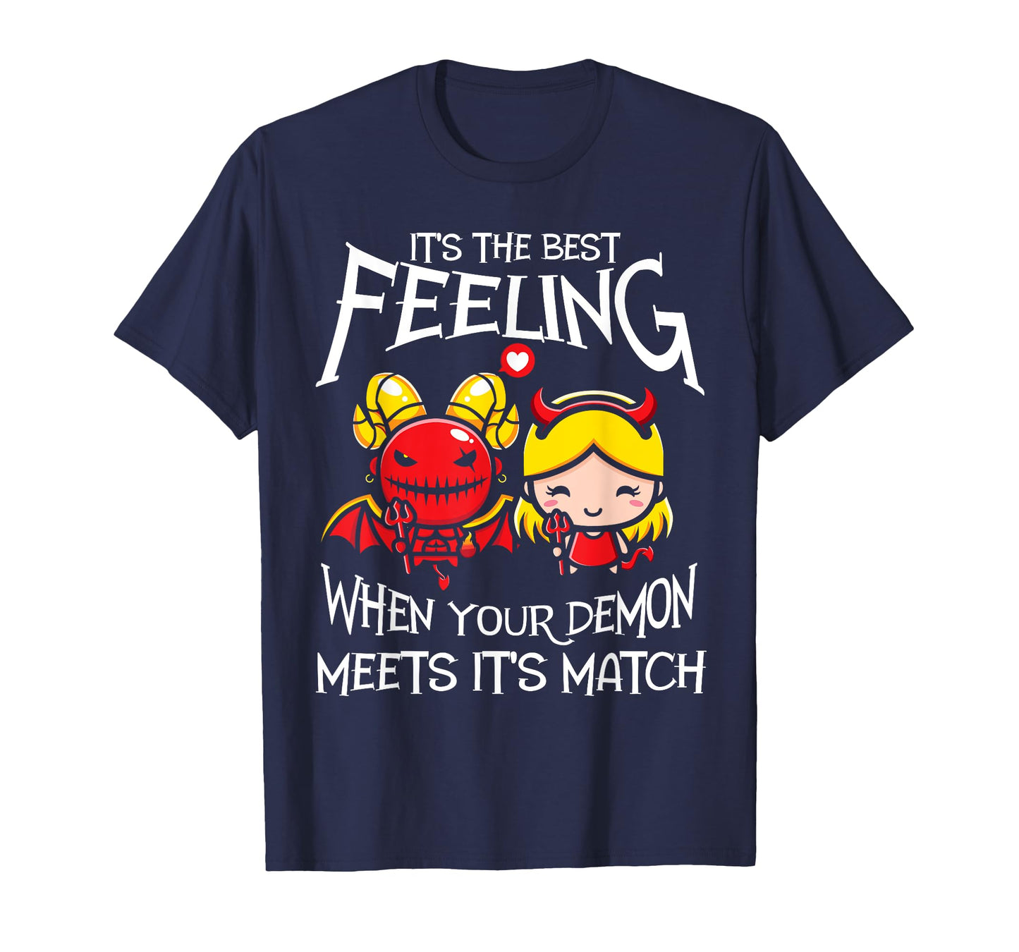When Your Demon Meets Its Match! Funny Demon T-Shirt