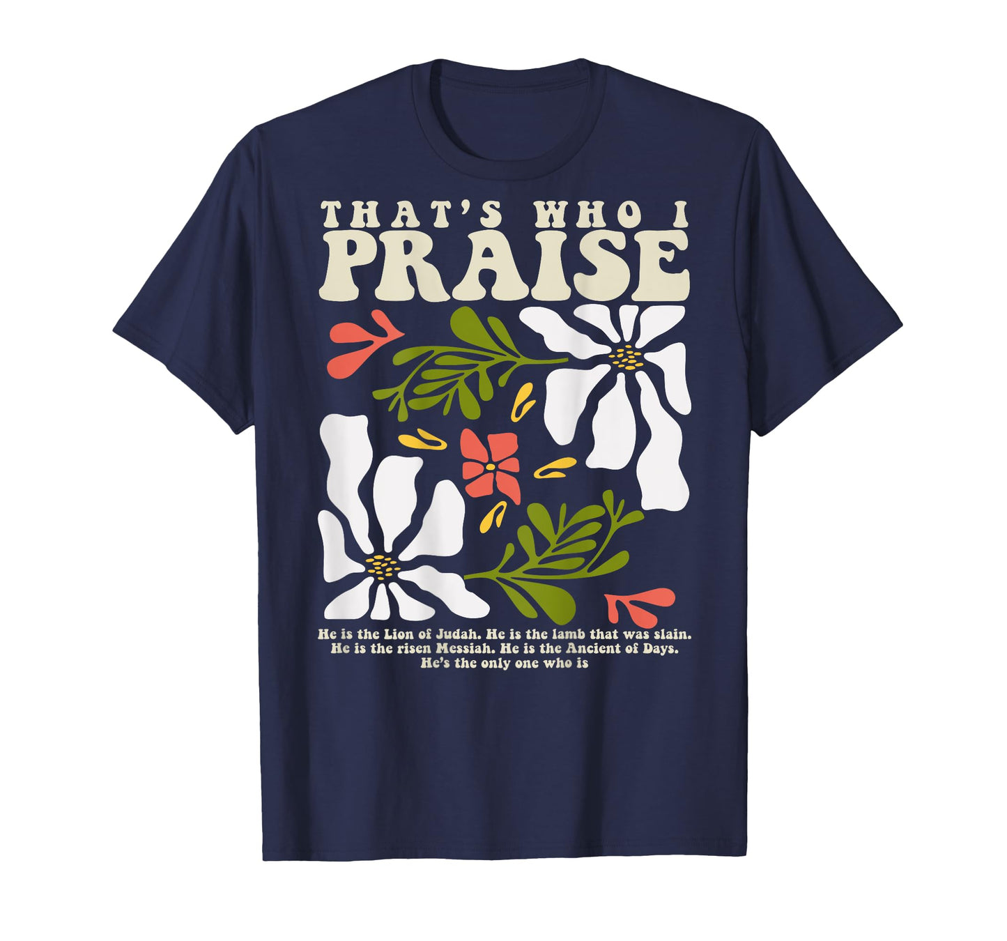 Brandon That's Who I Praise Jesus Christian Lake Merch T-Shirt