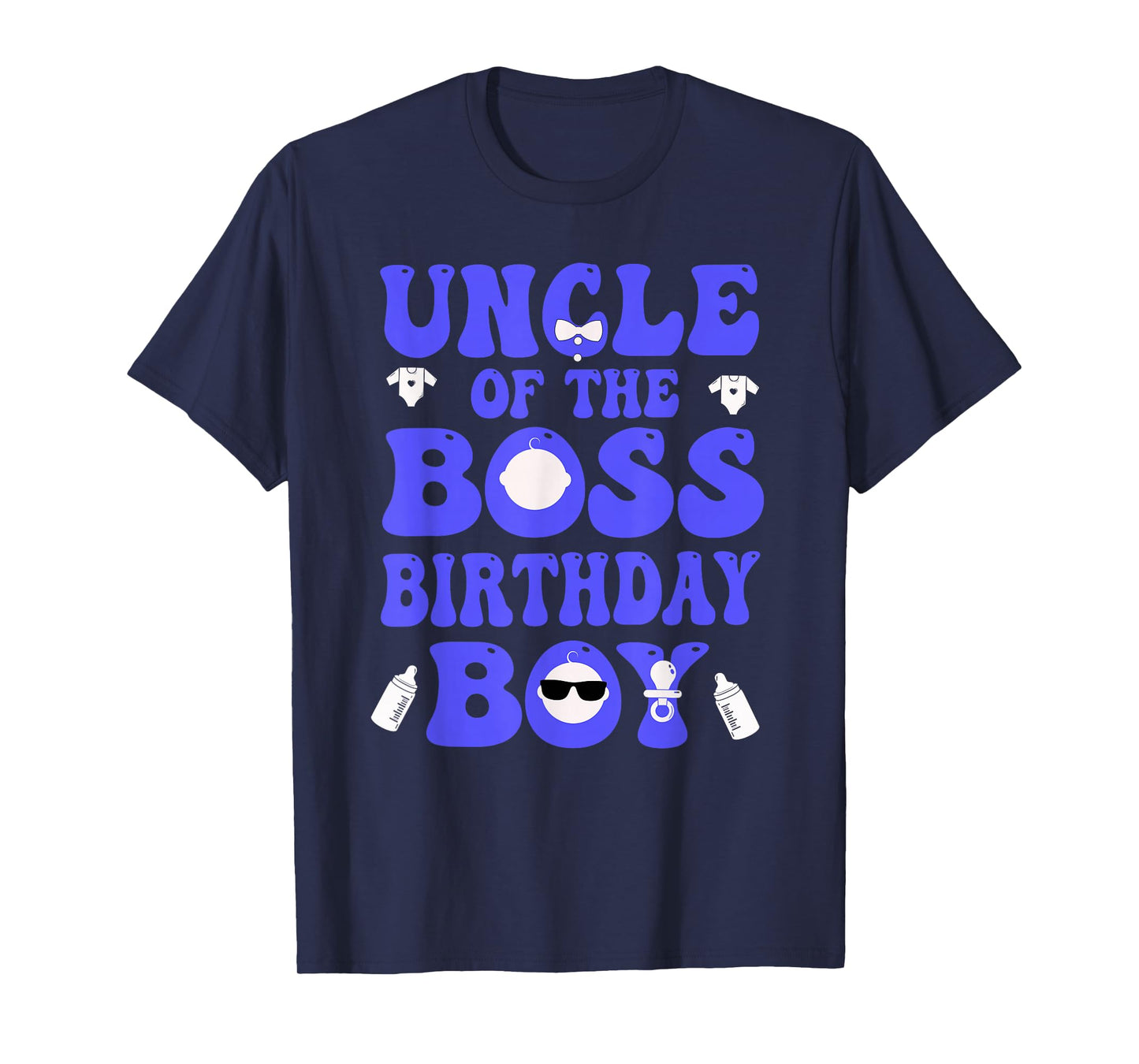 Uncle Of The Boss Birthday Boy Baby Family Decorations T-Shirt