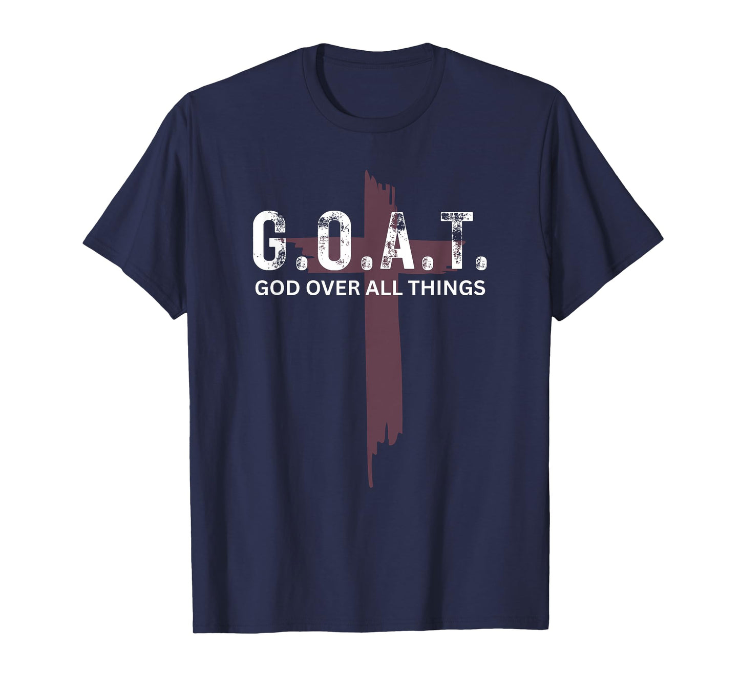 Goat God Over All Things Christian Red Cross Design G.O.A.T. T-Shirt