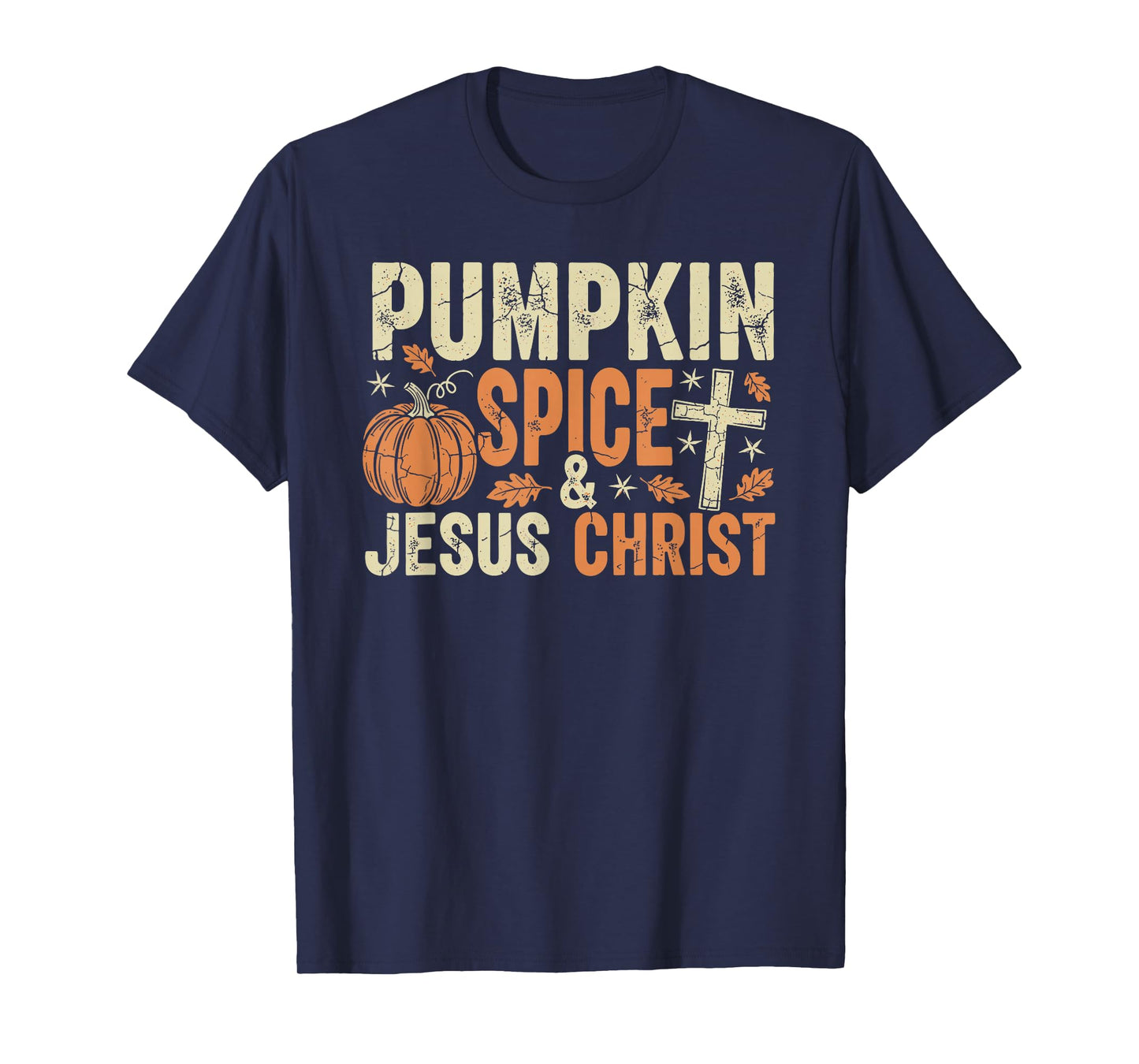 Pumpkin Spice and Jesus Christ Retro Fall Faith Design T-Shirt