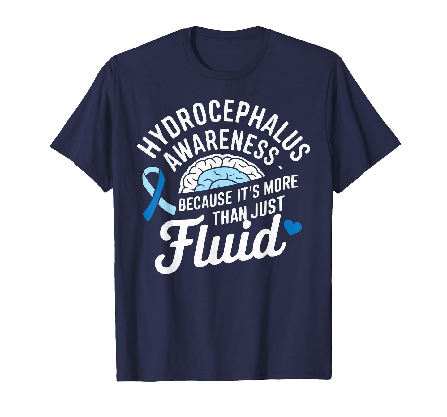 Hydrocephalus Awareness Month Hydrocephalus Disease T-Shirt