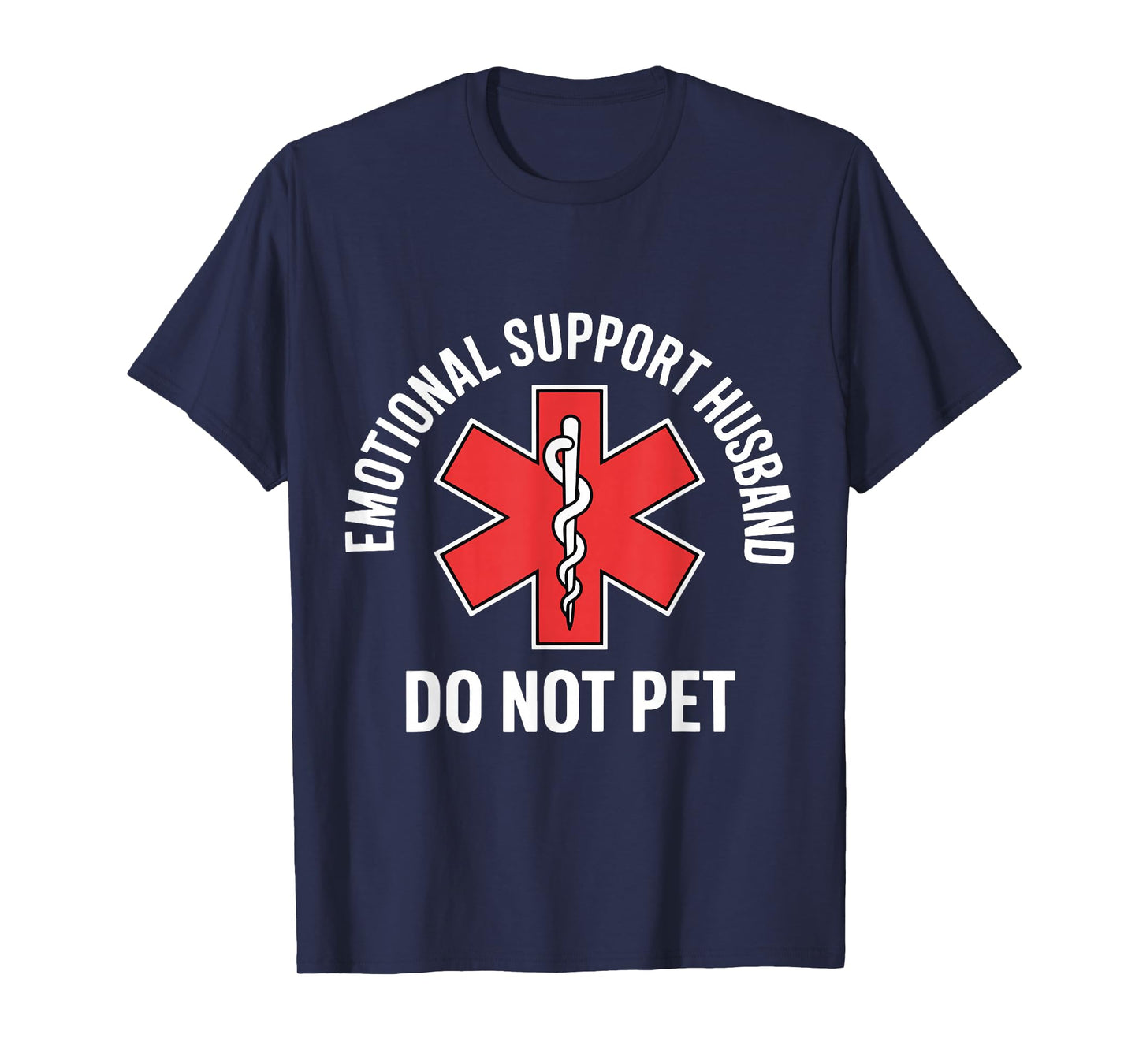 Emotional Support Husband Do Not Pet Funny Husband Couple T-Shirt