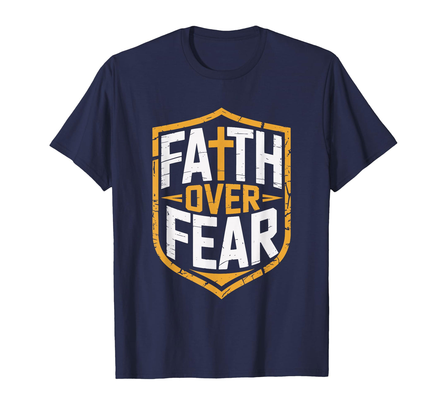 Faith Over Fear Christian Strength and Courage T-Shirt