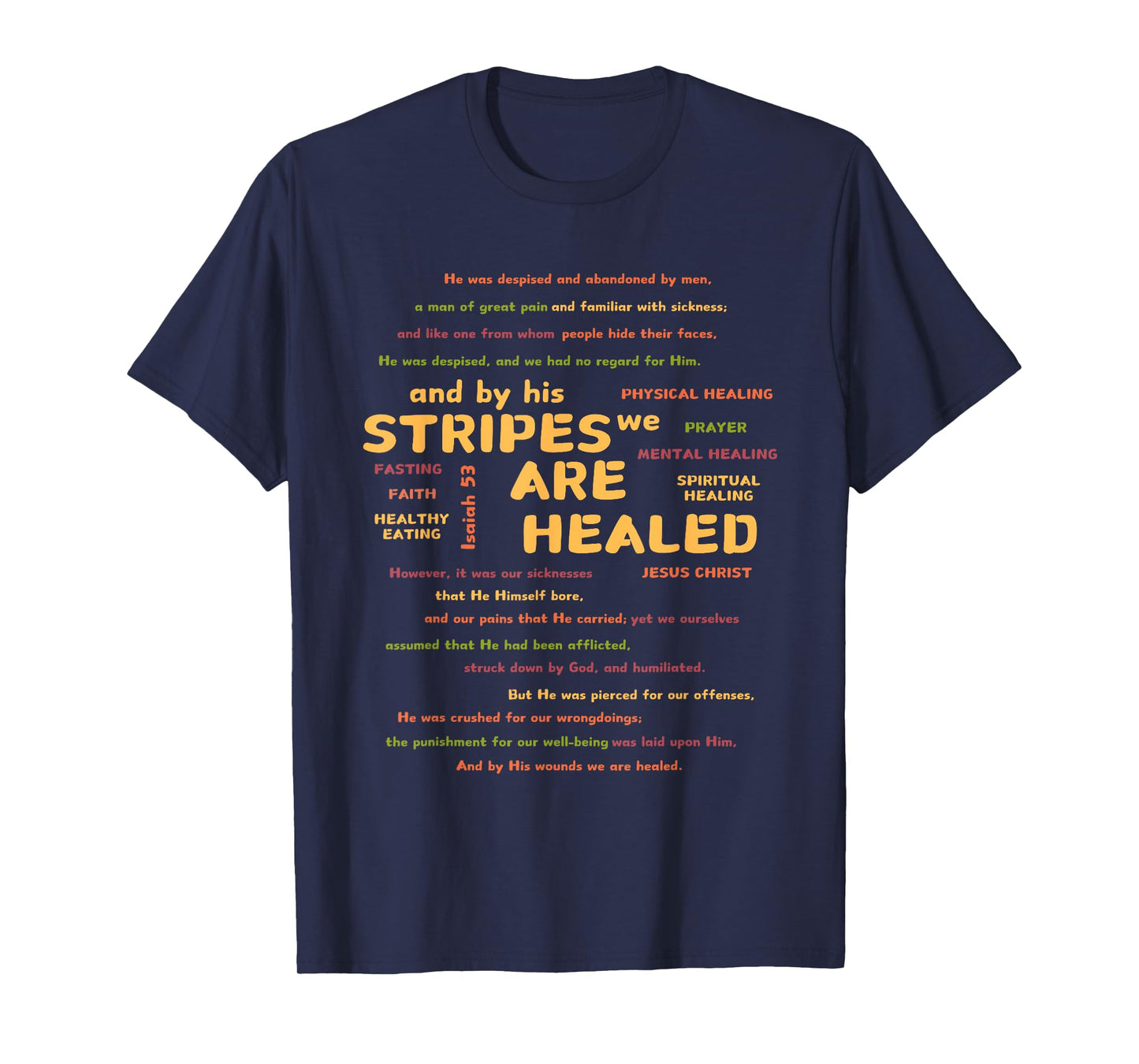 By His Stripes We Are Healed Bible Scripture Verse Religious T-Shirt