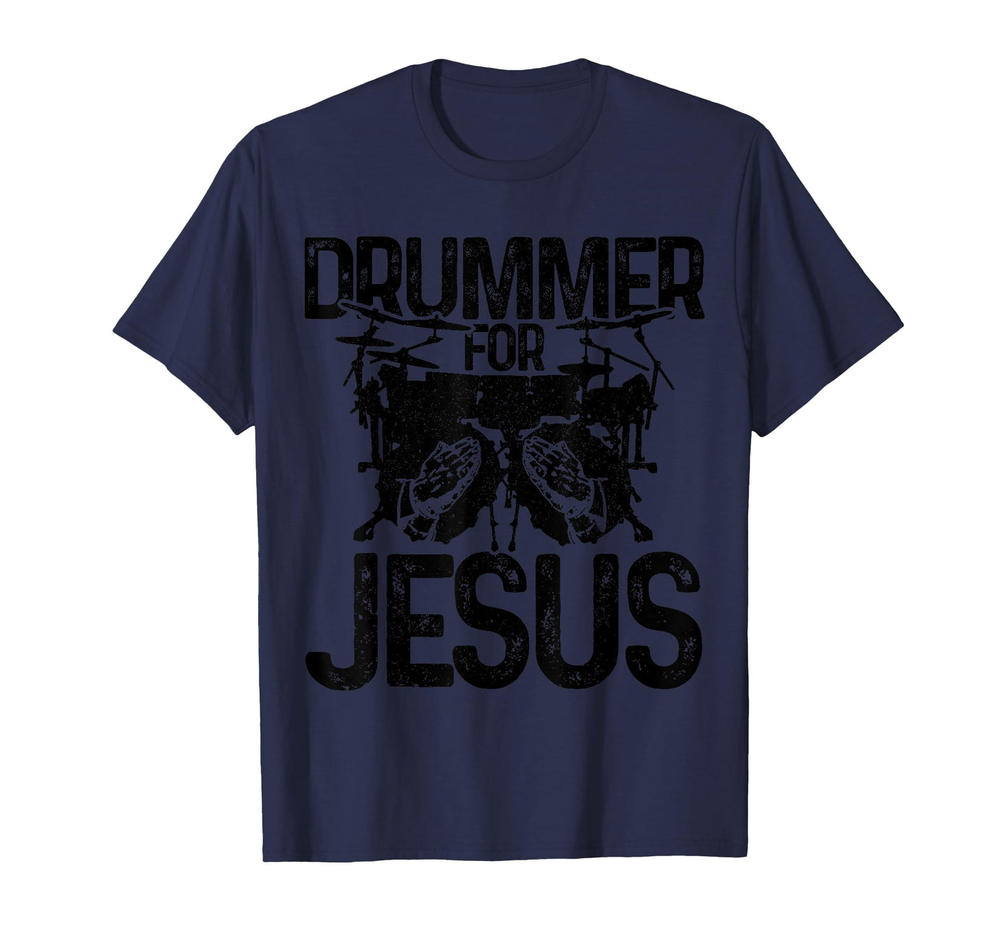 Drummer For Jesus Praying Hands Drums Christian Drummer T-Shirt