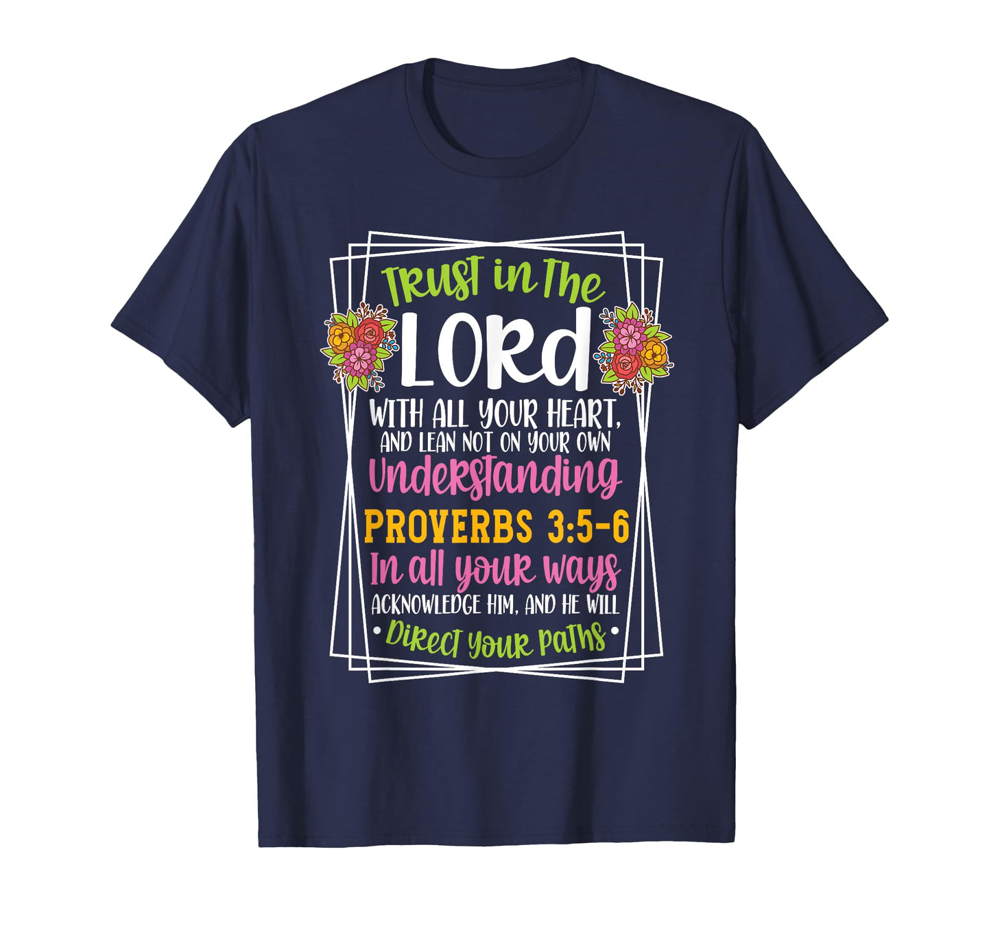Proverbs 3:5-6 Bible Verse Religious Christian Men and Women T-Shirt