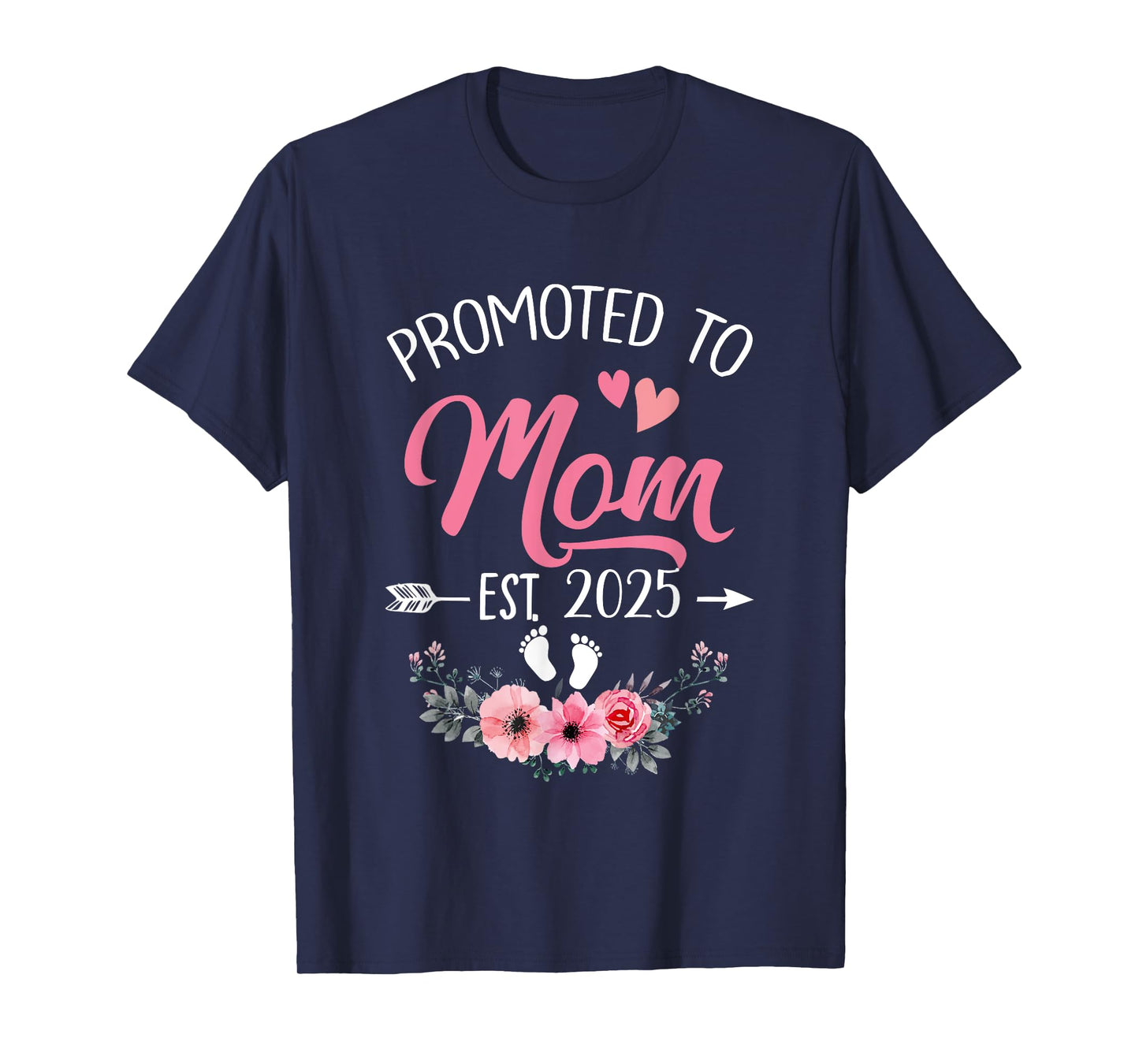 Promoted To Mom Est 2025 Mothers Day First Time T-Shirt
