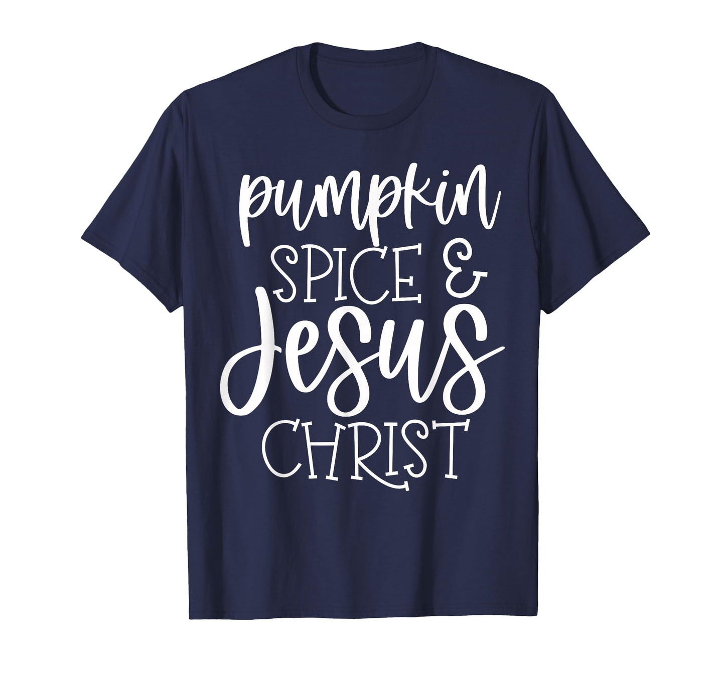 Pumpkin Spice and Jesus Christ - Retro Christian Fall Faith T-Shirt