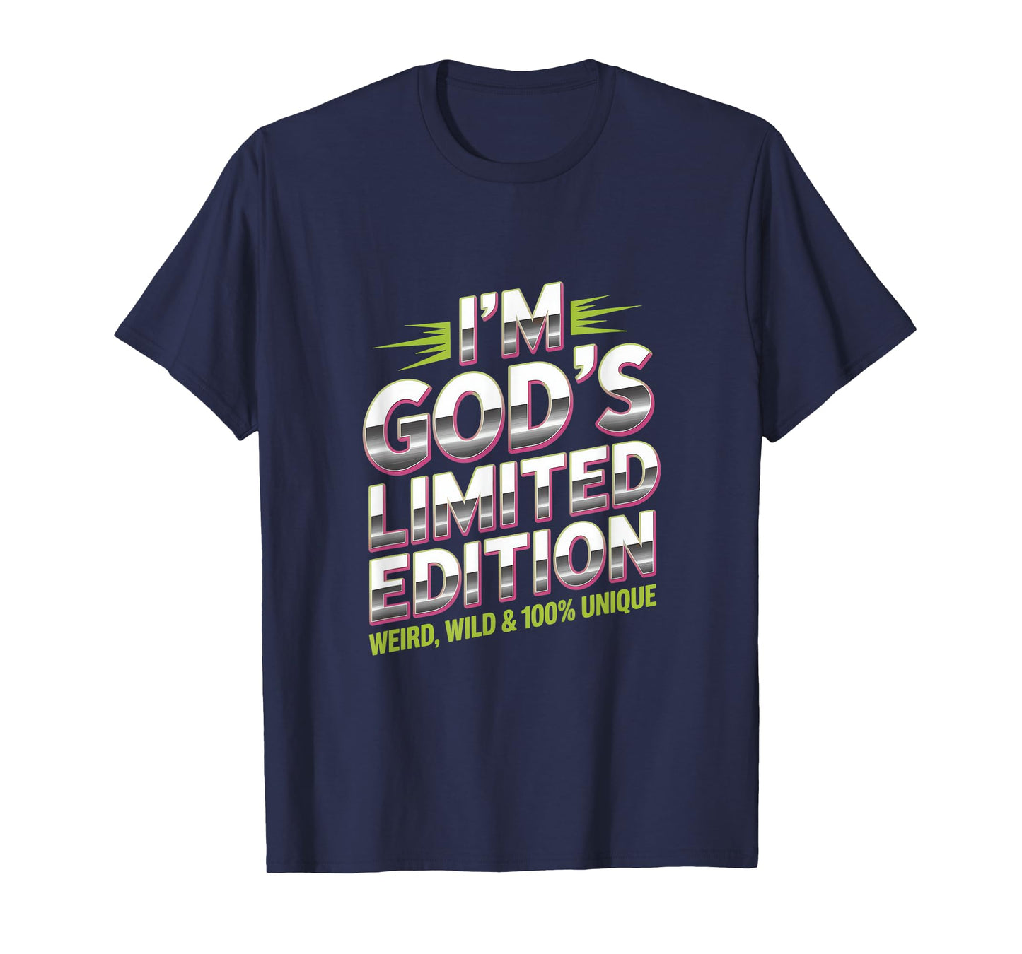 I'm God's Limited Edition Weird Wild Unique T-Shirt