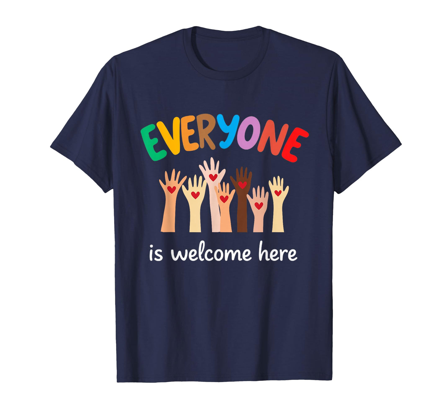 Everyone Is Welcome Here Idaho Teacher T-Shirt