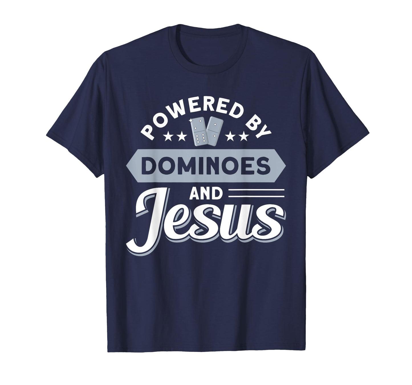 Gift Idea For Mexican Train & Play Domino Powered By Dominoes And Jesus Classic Dominoes T-Shirt