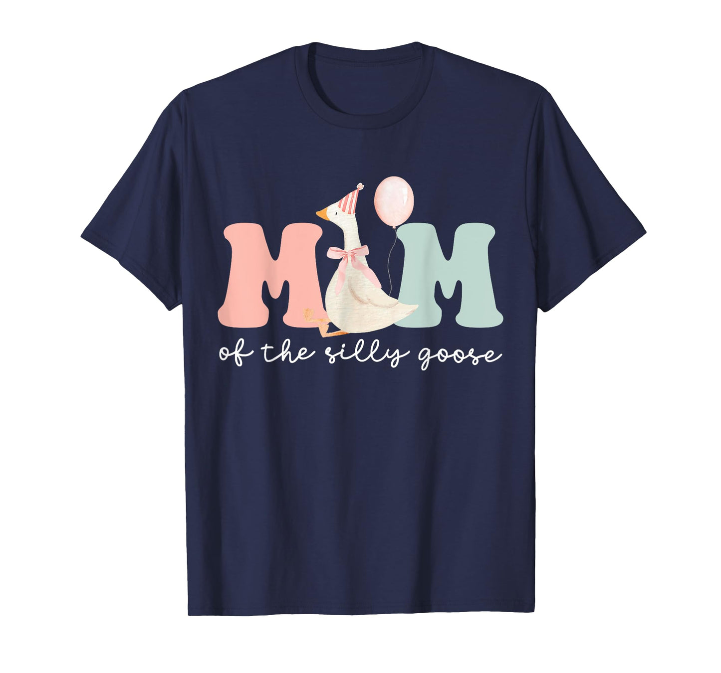 Mom Of The Silly Goose Silly Goose Birthday Matching Family T-Shirt