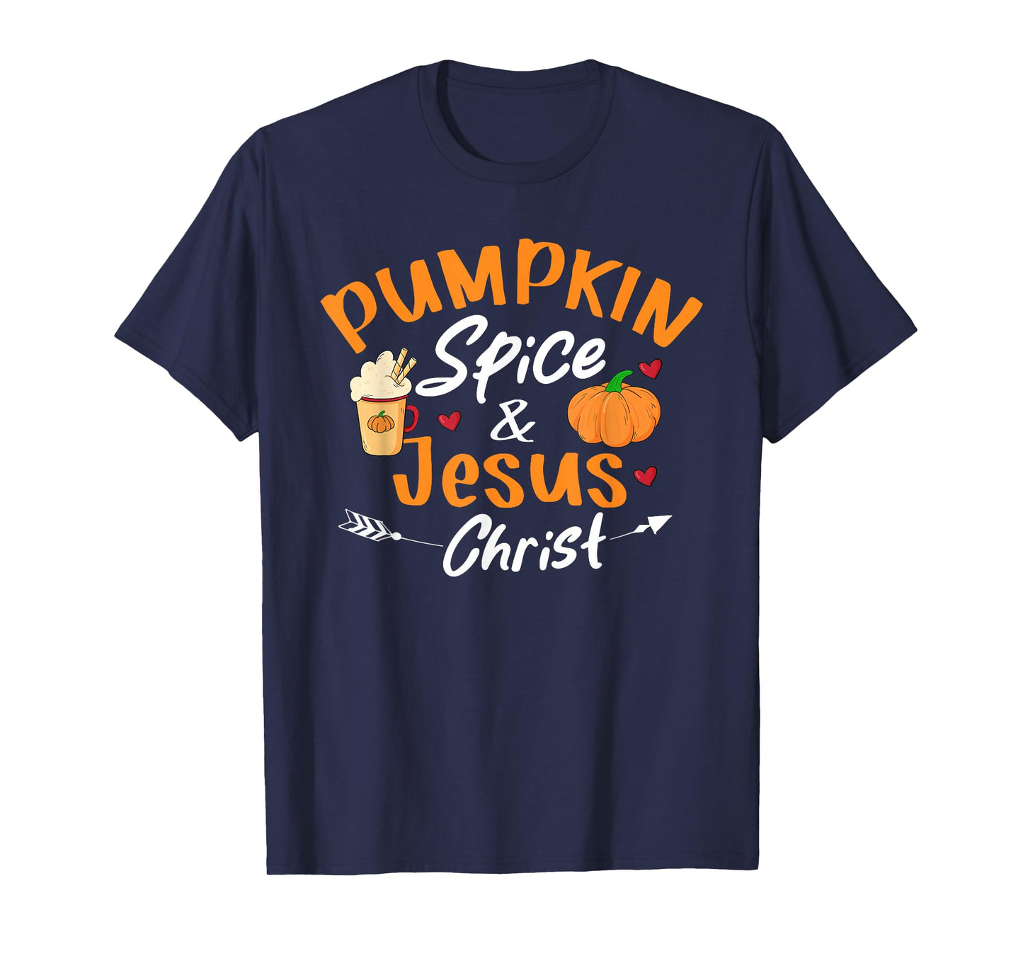 Christian Lover Thanksgiving Pumpkin Spice And Jesus Christ T-Shirt