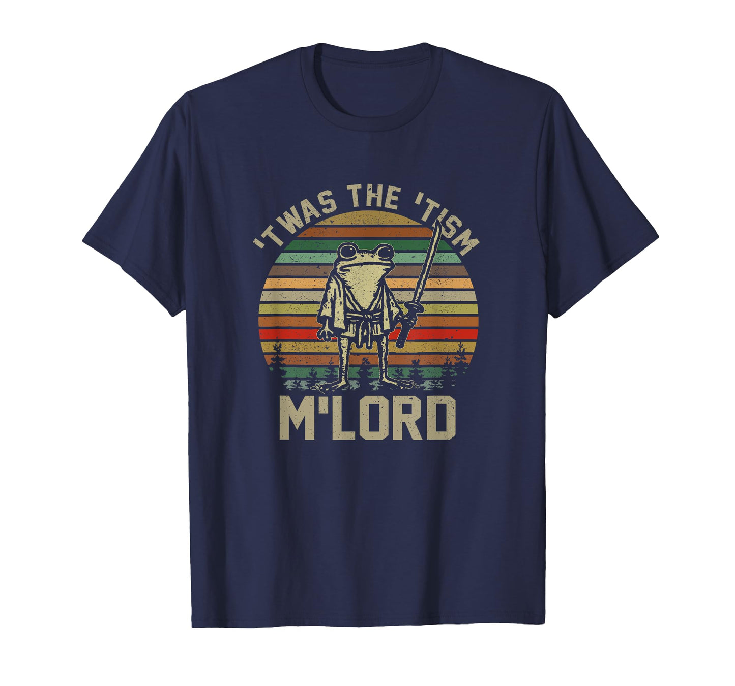 Vintage T'was the 'Tism M'Lord Funny Medieval Knight Frog T-Shirt