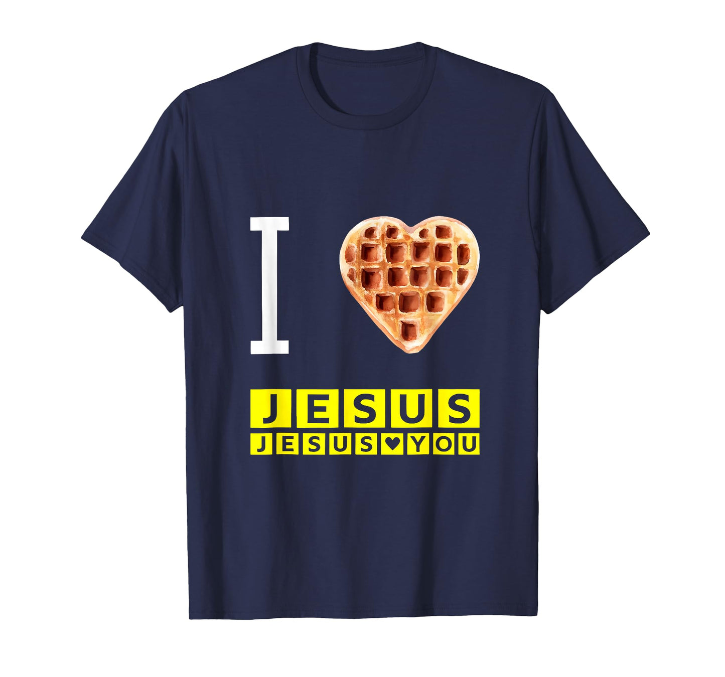 Funny I Love Jesus Waffle Heart Christian Breakfast T-Shirt