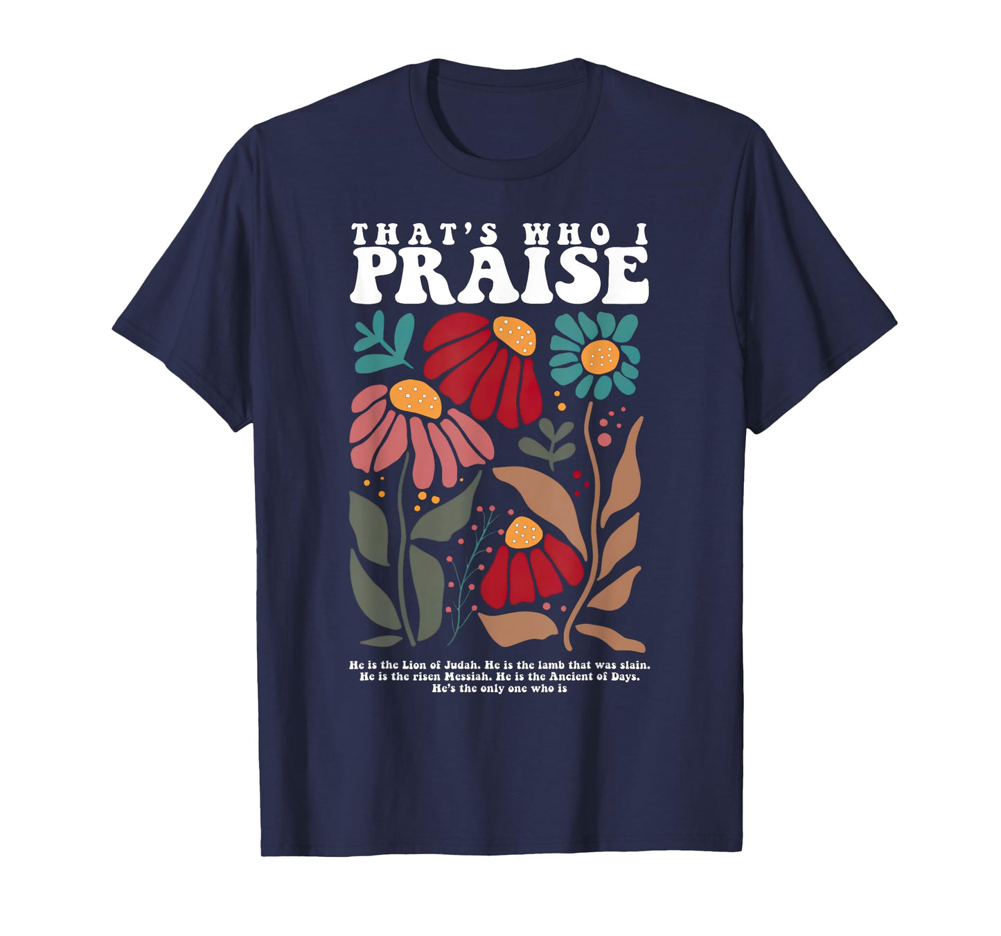 Brandon That's Who I Praise Jesus Christian Lake Merch T-Shirt