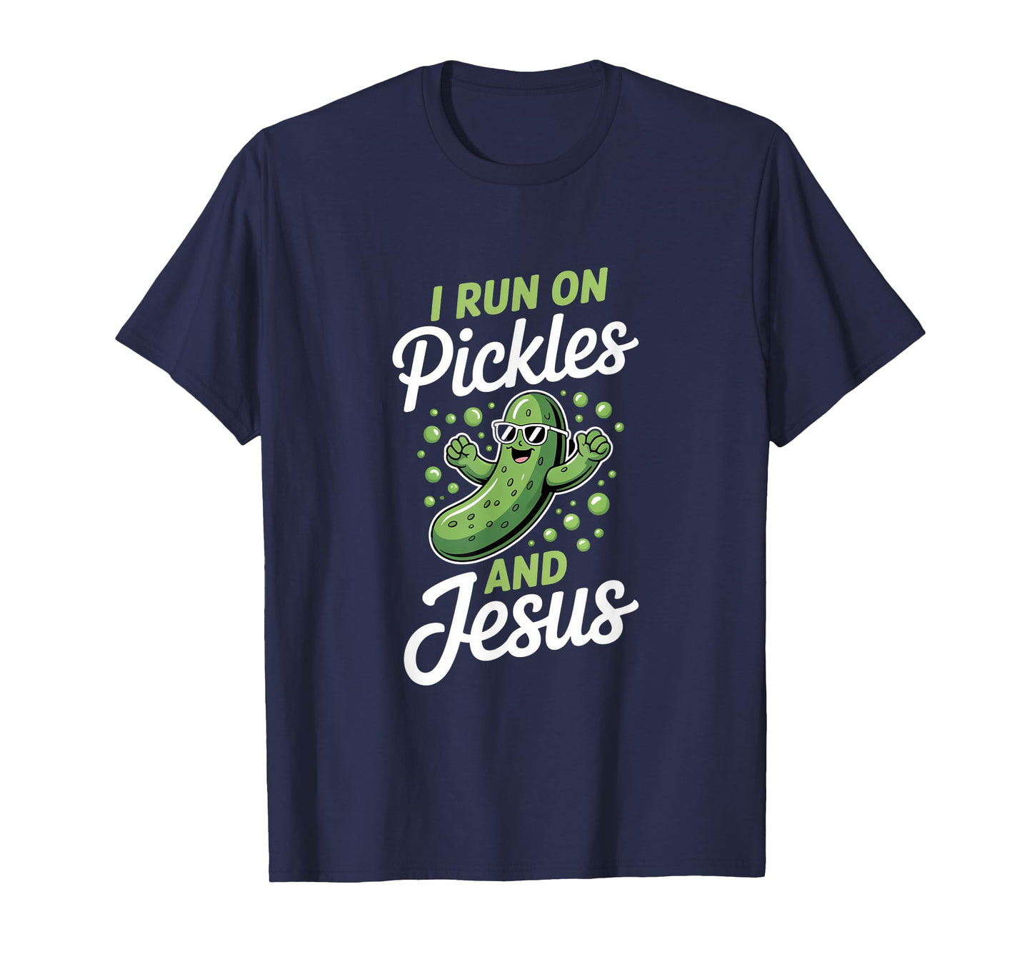Funny Pickle Cucumber I Run on Pickles and Jesus T-Shirt