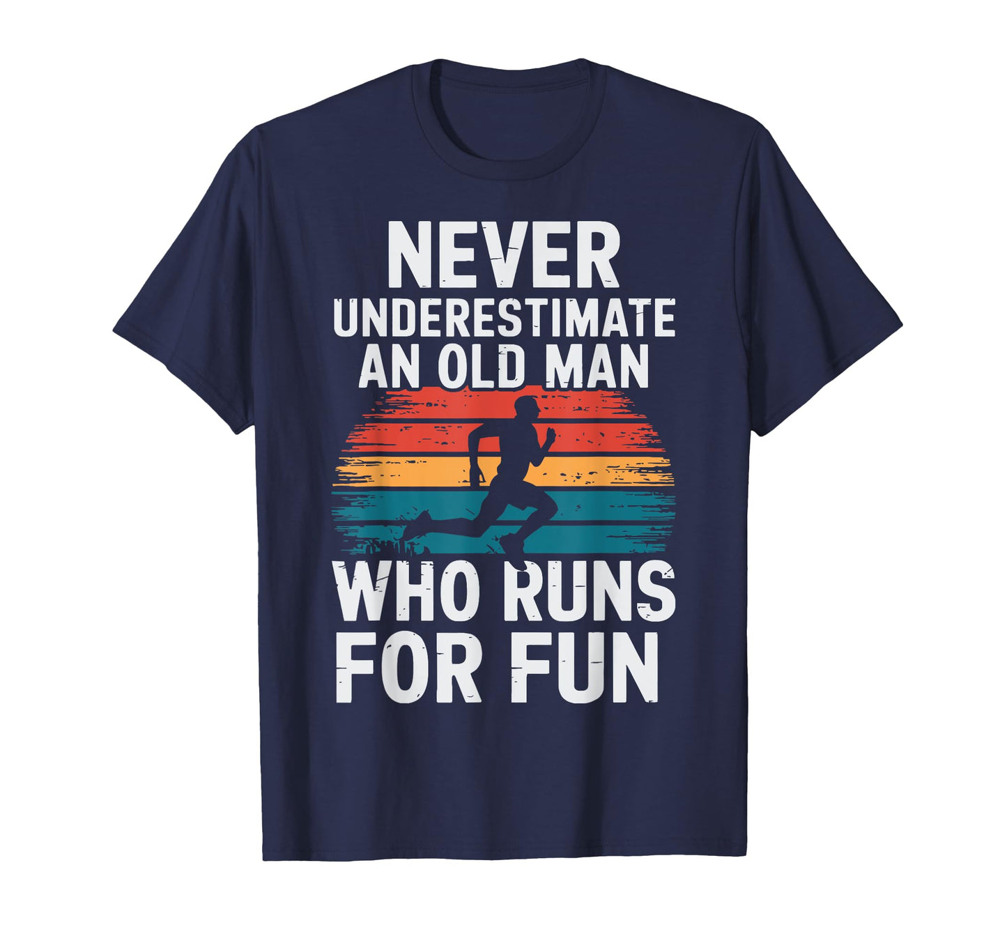 Old Man Running Humor Fitness Lover Funny Senior Runner T-Shirt