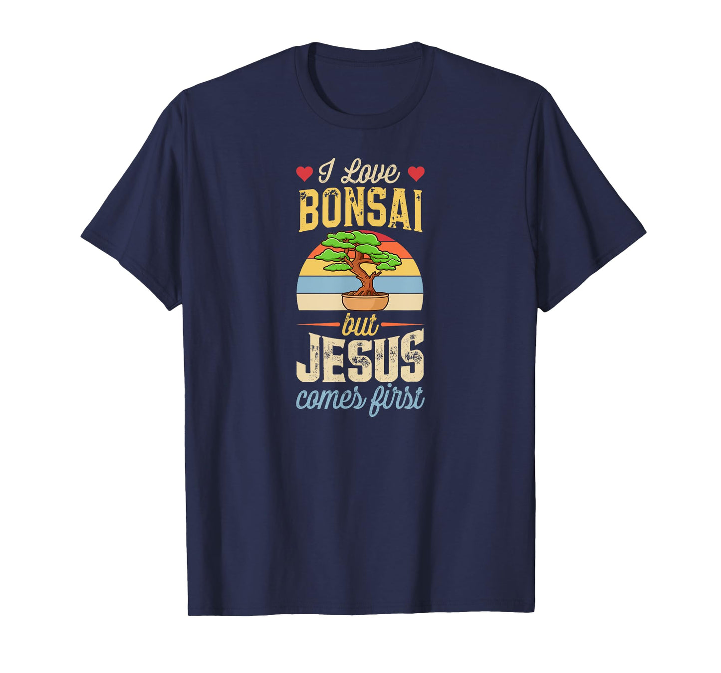 I Love Bonsai But Jesus Comes First Funny Christian T-Shirt