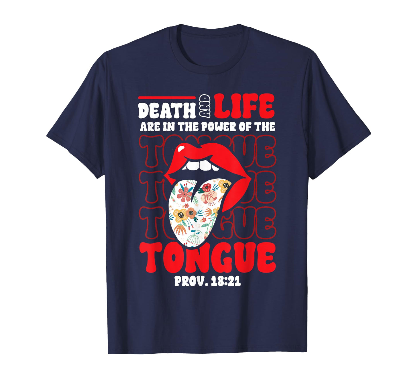 Christian Bible Verse Proverbs Death Life Power of Tongue T-Shirt