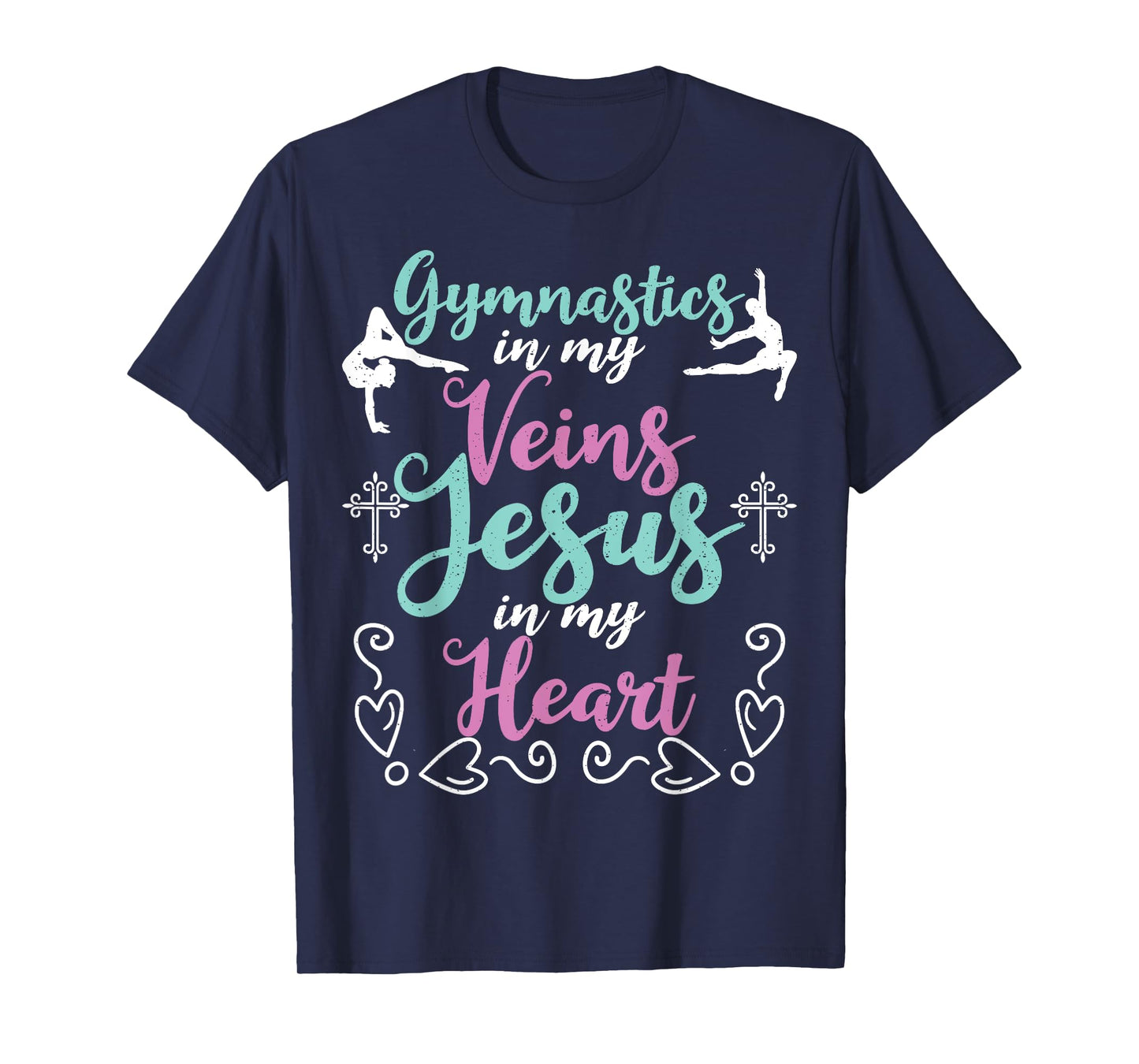 Gymnastics In My Veins Jesus In My Heart Christian Gymnasts T-Shirt
